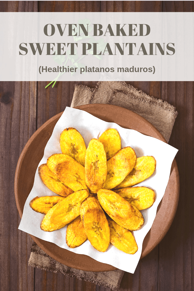 Oven Baked Sweet Plantains - Healthier Platanos Maduros (Paleo-Friendly!)