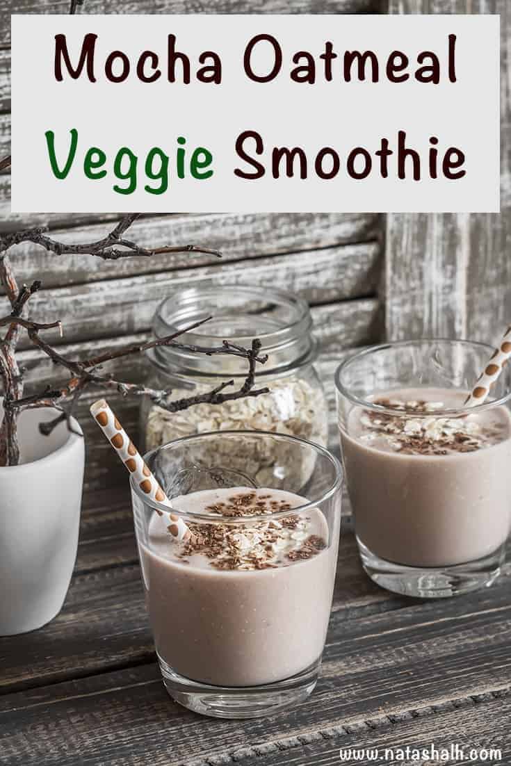 Mocha Oatmeal Veggie Smoothie with Espresso (No Added Sweeteners