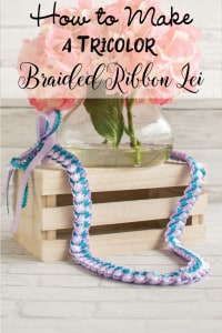 Tutorial for a Tricolor Braided Ribbon Lei with Picot
