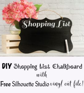 DIY Shopping List Chalkboard - with Free Silhouette cut File!