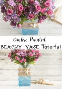 Ombre Painted Beachy Vase Vase Tutorial