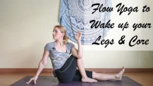 Yoga to Wake up your Hamstrings and Core