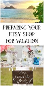 preparing your Etsy shop for vacation