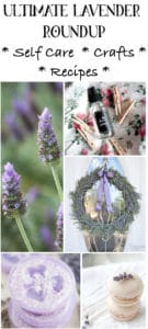 Ultimate Lavender Crafts Roundup - 35+ lavender self-care DIYs, crafts, recipes, and more!!!