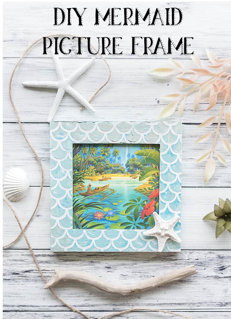 mermaid picture frame tutorial