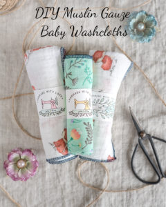 DIY Muslin Gauze Baby Washcloth Tutorial